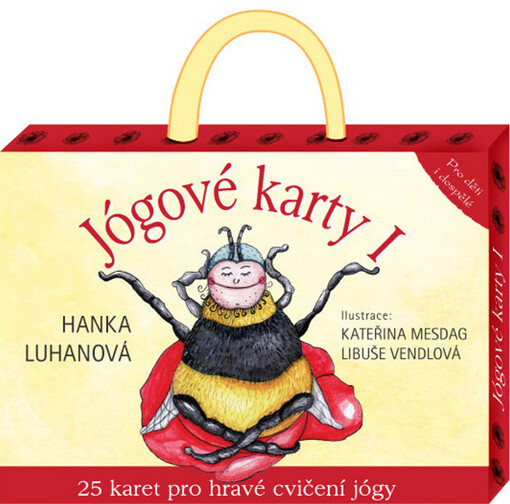 Jak cvičit s jógovými kartami :karty pro hravé cvičení jógy pro děti i dospělé, Vyd. 1.
