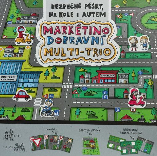 Markétino dopravní multi-trio : bezpečně pěšky, na kole i autem