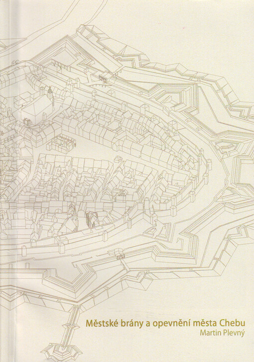 Městské brány a opevnění města Chebu