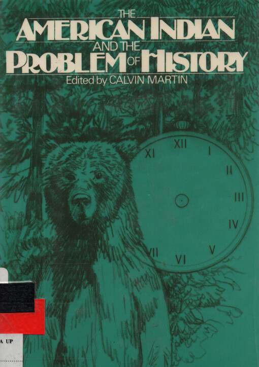 The American Indian and the problem of history