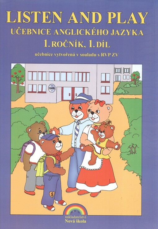 Listen and play :učebnice anglického jazyka : 1. ročník, 1. díl