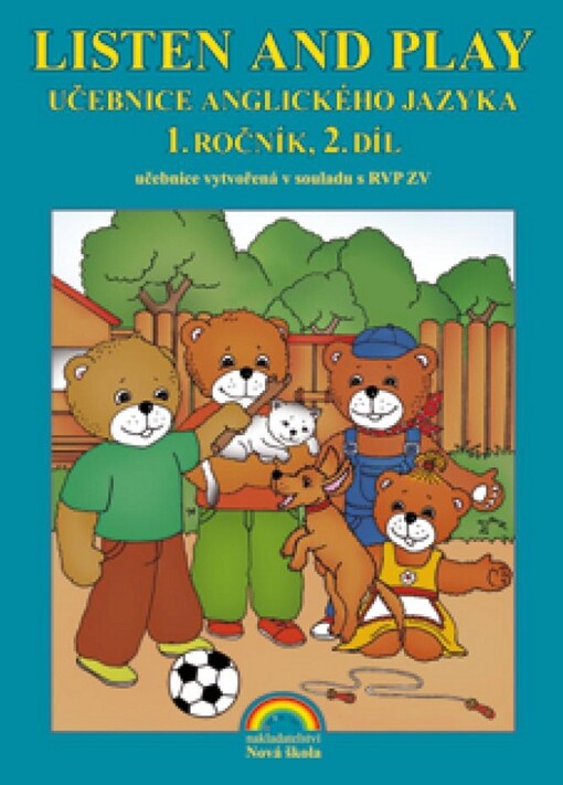 Listen and play :učebnice anglického jazyka : 1. ročník, 2. díl