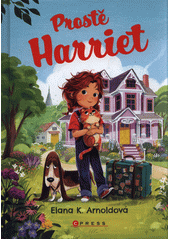 Prostě Harriet  (odkaz v elektronickém katalogu)