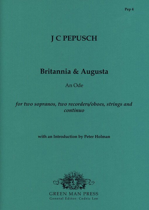 Britannia & Augusta : an ode for two sopranos, two recorders/oboes, strings & continuo