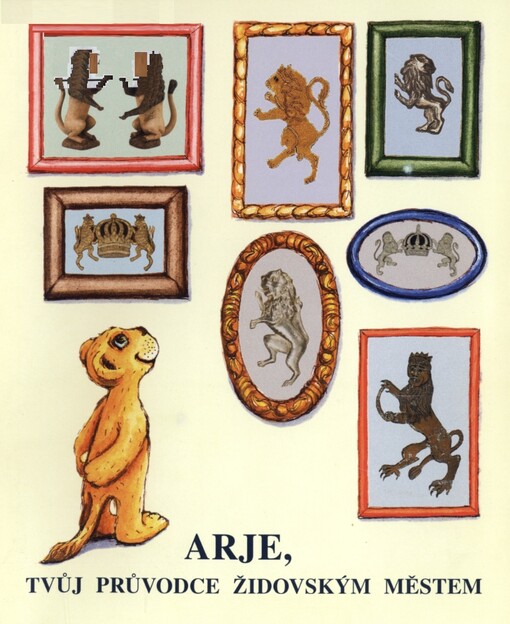 Arje, tvůj průvodce židovským městem
