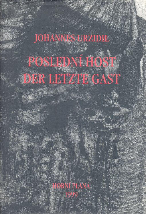 Poslední host, bilingvní vyd. = Letzte Gast