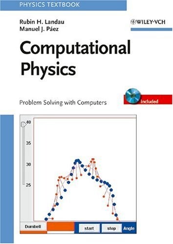 Computational physics : problem solving with computers