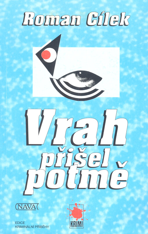 Vrah přišel potmě