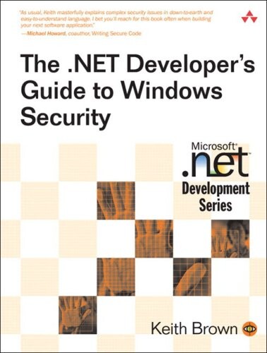 The .NET developer's guide to windows security