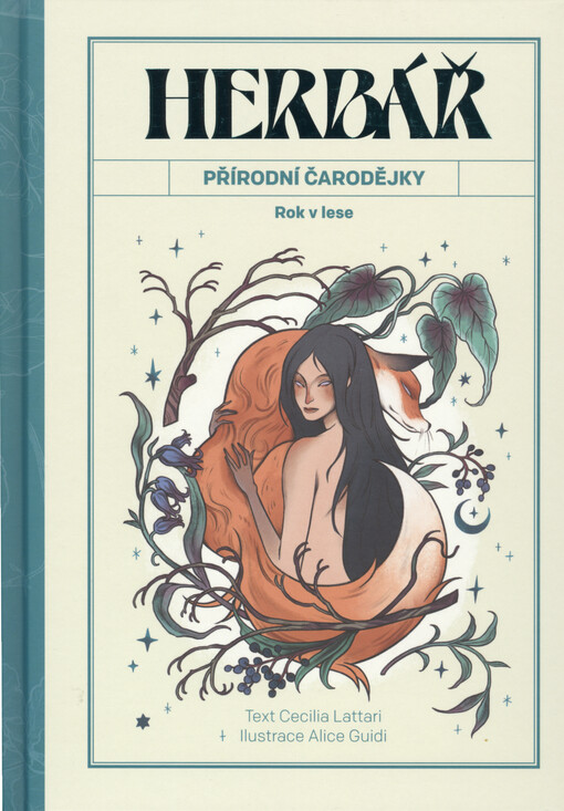 Herbář přírodní čarodějky : rok v lese