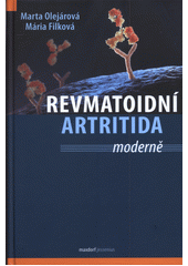 Revmatoidní artritida - moderně  (odkaz v elektronickém katalogu)