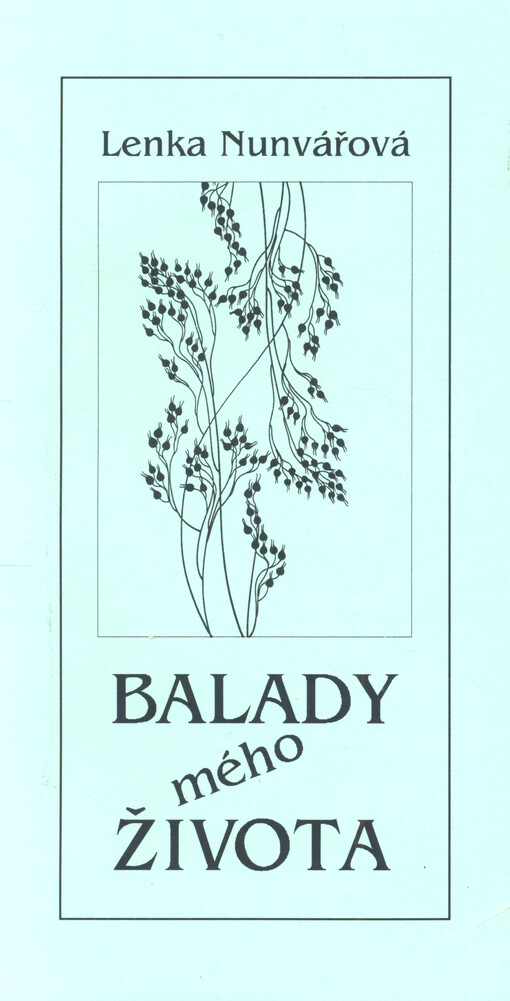 Balady mého života