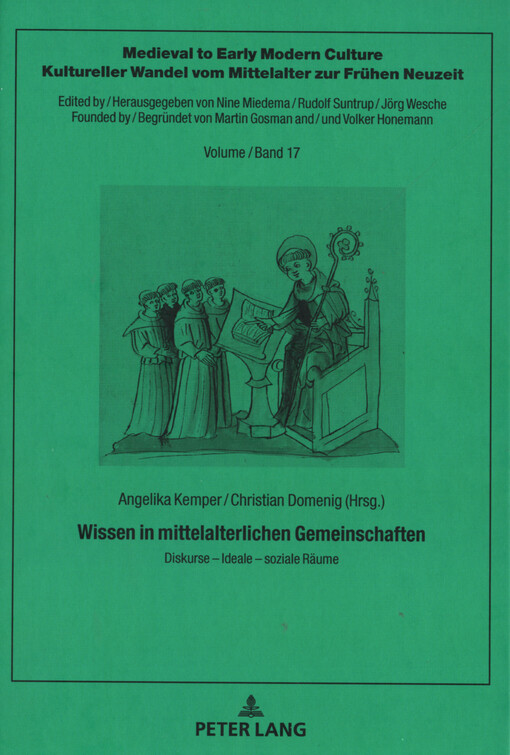 Wissen in mittelalterlichen Gemeinschaften : Diskurse - Ideale - soziale Räume