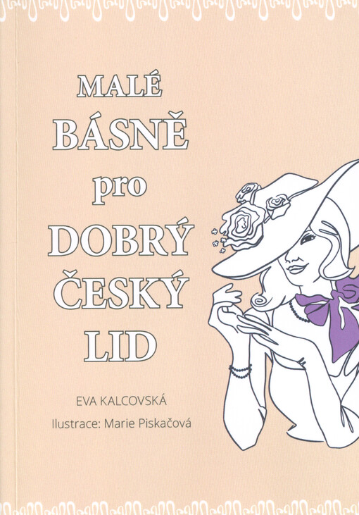 Malé básně pro dobrý český lid