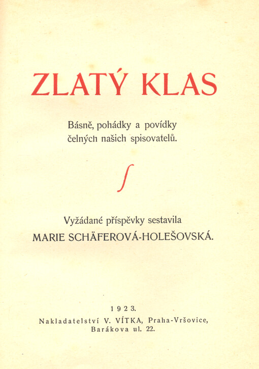 Zlatý klas : básně, pohádky a povídky četných našich spisovatelů