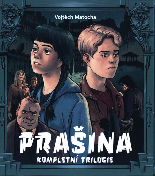 Prašina : kompletní trilogie
