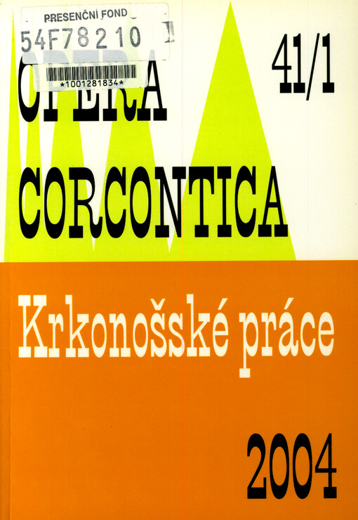 Geoekologické problémy Krkonoš : sborník příspěvků z mezinárodní konference : Szklarska Poręba, Karkonoski Park Narodowy - Polsko, 5.-7. listopadu 2003 = Geoecological problems of the Giant Mountains : proceedings of the international conference : Szklarska Poręba, Karkonosze National Park, 5th -7th November 2003