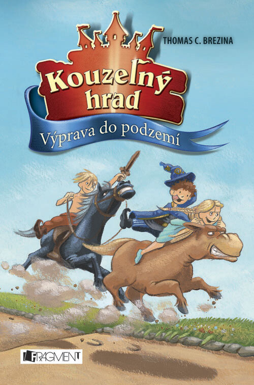 Kouzelný hrad.Výprava do podzemí, 1. vyd.