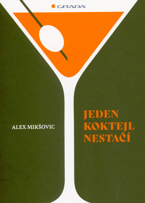 Jeden koktejl nestačí