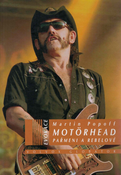Motörhead : pařmeni a rebelové