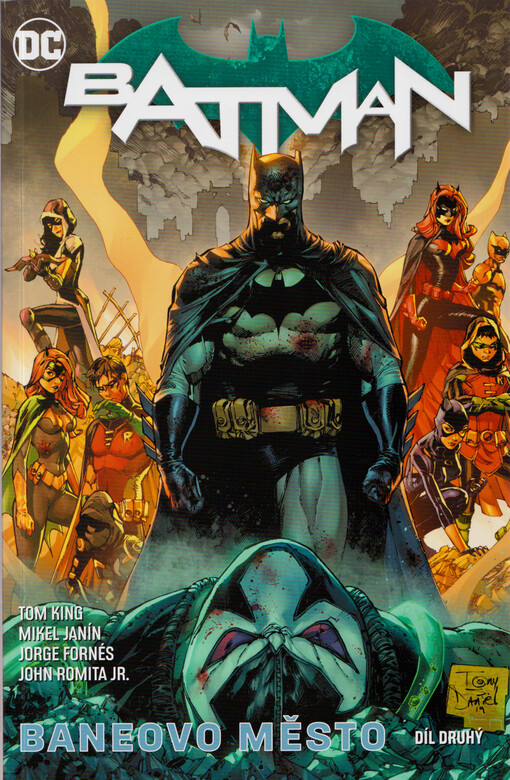 Batman. Baneovo město. Díl druhý