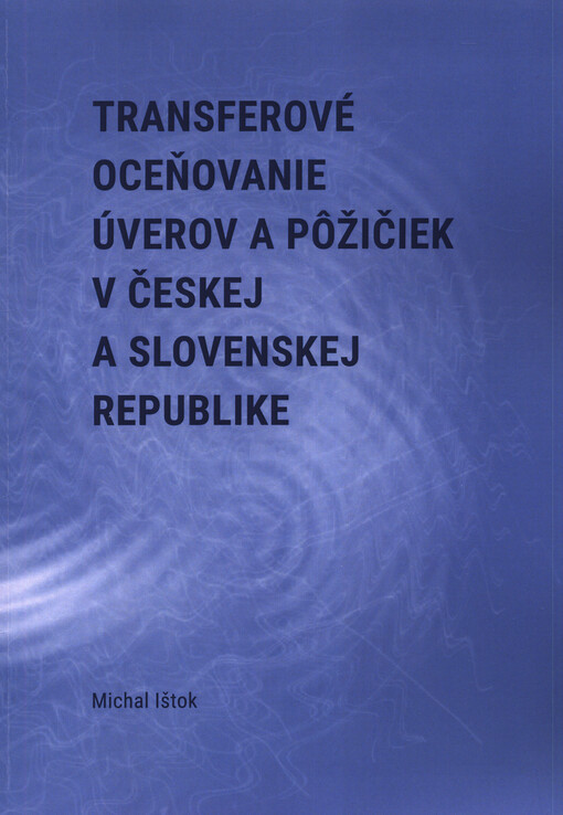 Transferové oceňovanie úverov a pôžičiek v Českej a Slovenskej republike
