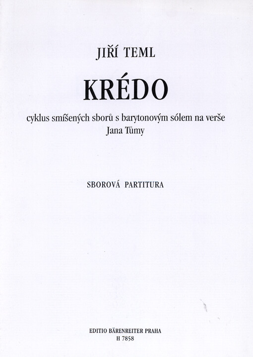Krédo : cyklus smíšených sborů s barytonovým sólem