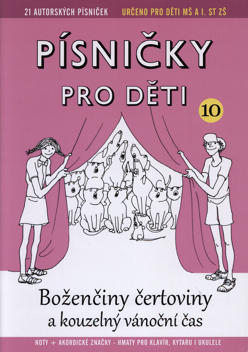 Písničky pro děti : 10, Boženčiny čertoviny a kouzelný vánoční čas