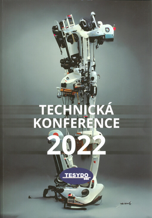 Certifikace a inspekce pro posuzování shody, bezpečnost, životnost a spolehlivost výrobků a technických zařízení : technická konference 2022