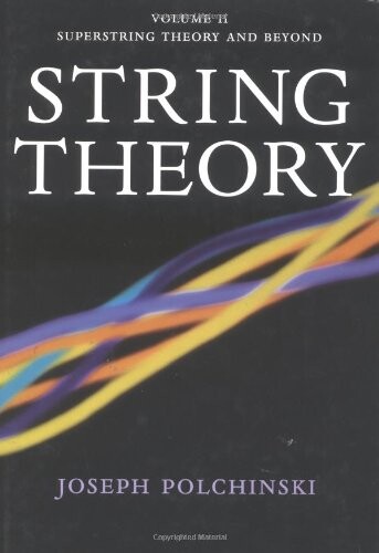 String Theory (Cambridge Monographs on Mathematical Physics) (Volume 2)