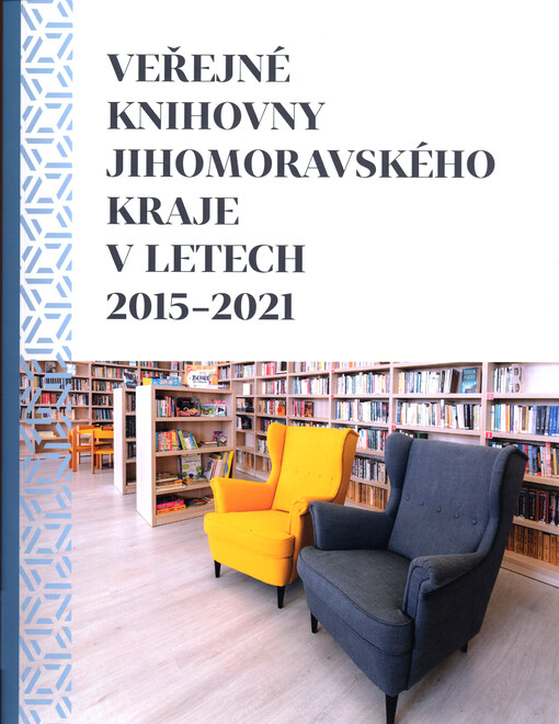 Veřejné knihovny Jihomoravského kraje v letech 2015-2021