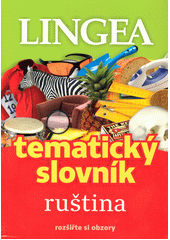 Tematický slovník : ruština  (odkaz v elektronickém katalogu)