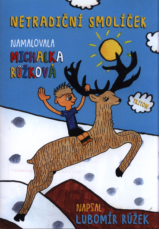 Netradiční Smolíček