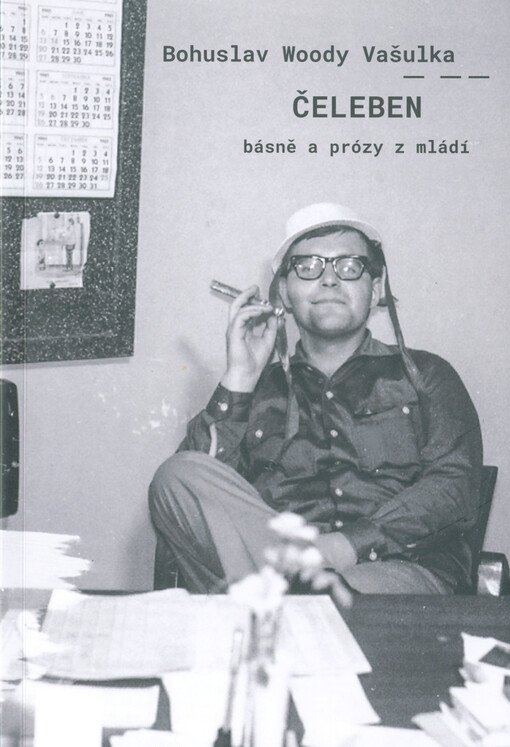 Čeleben : básně a prózy z mládí