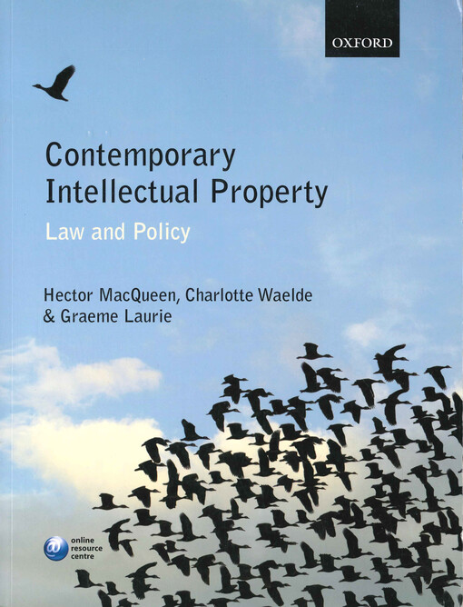 Contemporary intellectual property : law and policy