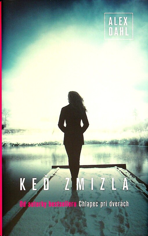Keď zmizla