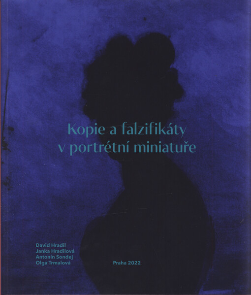 Kopie a falzifikáty v portrétní miniatuře