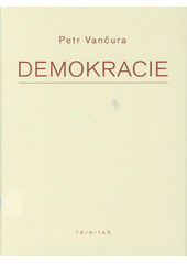Demokracie  (odkaz v elektronickém katalogu)