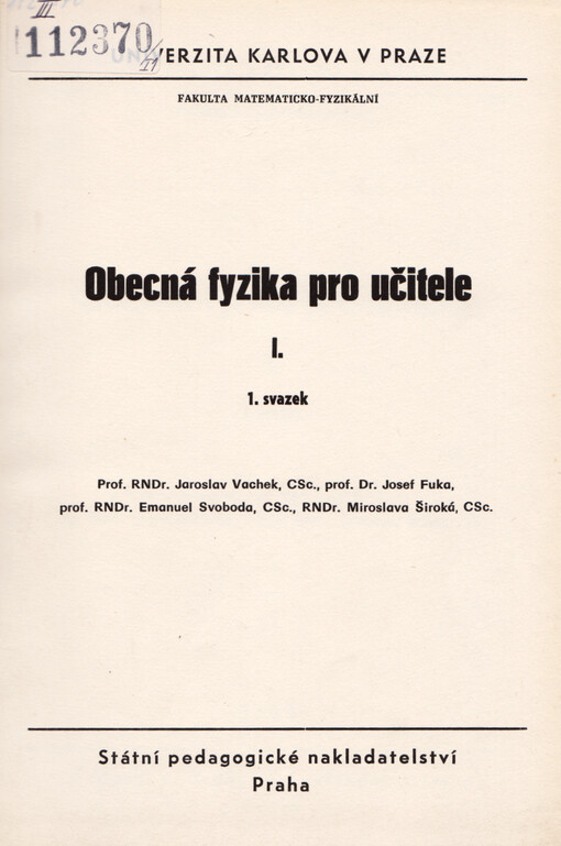 Obecná fyzika pro učitele. I. 1. sv.
