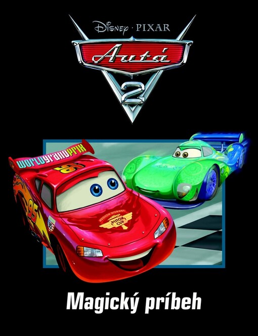 Autá 2.Magický príbeh