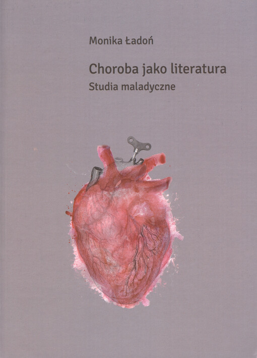 Choroba jako literatura : studia maladyczne