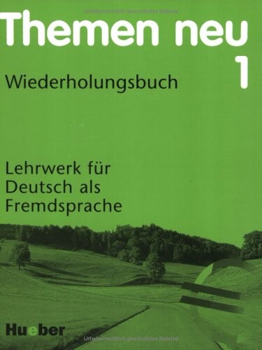 Themen neu : Lehrwerk für Deutsch als Fremdsprache. 1, Wiederholungsbuch