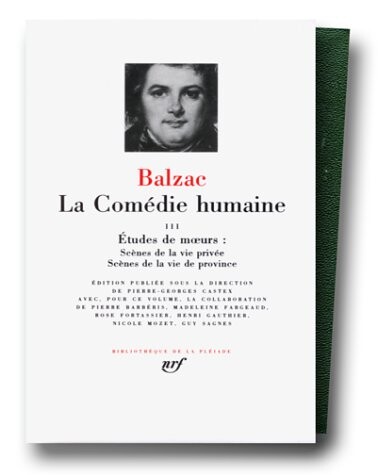 Balzac : La Com??die Humaine, tome 3 :Bibliotheque de la Pleiade (French Edition)
