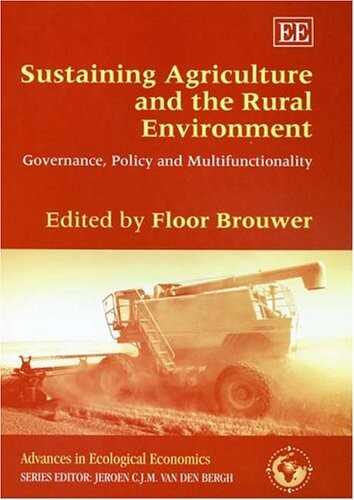 Sustaining agriculture and the rural environment