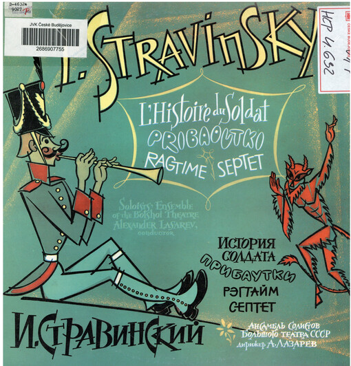 L'Historie du Soldat ; Pribaoutki ; Ragtime Septet