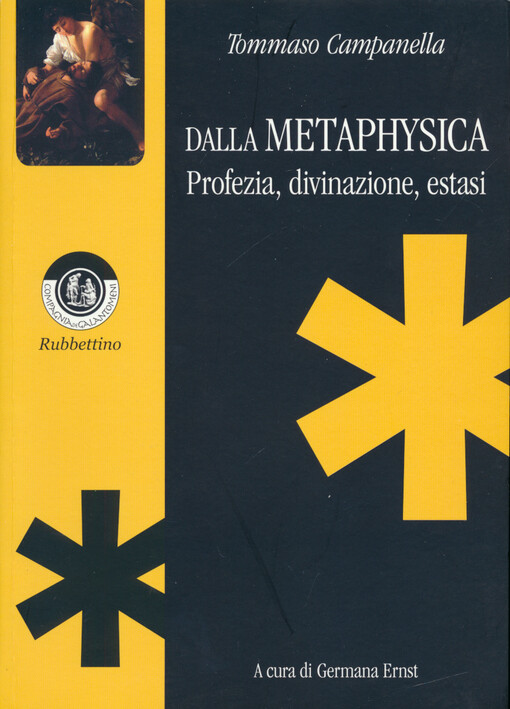 Dalla Metaphysica : profezia, divinazione, estasi