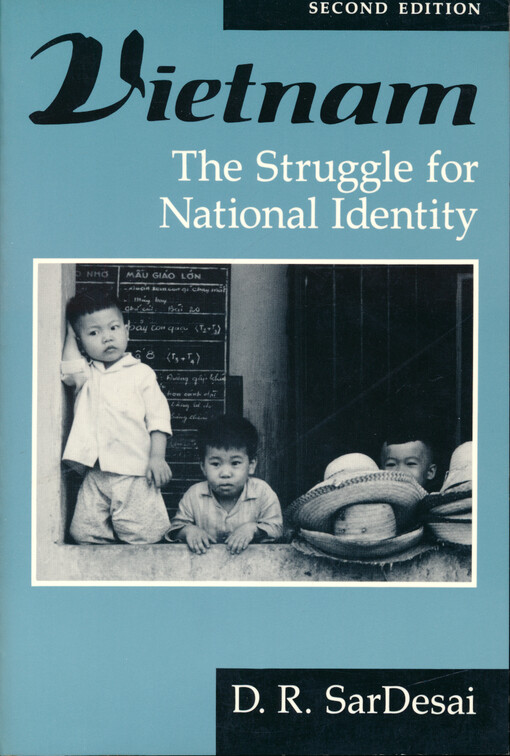 Vietnam : the struggle for national identity
