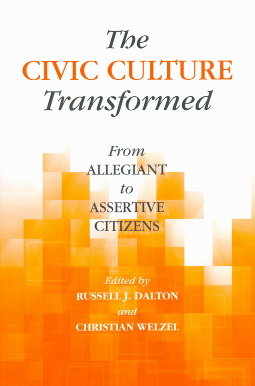 The civic culture transformed : from allegiant to assertive citizens