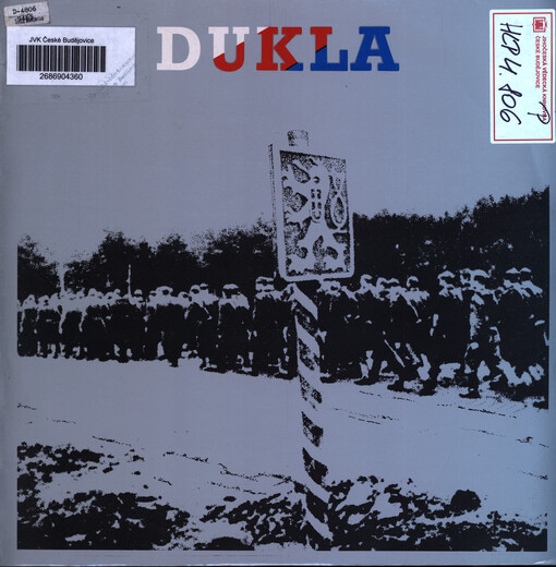 Dukla vzpomínky příslušníků 1. Čs. armádního sboru v SSSR