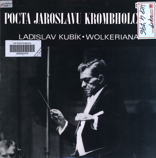 Pocta Jaroslavu Krombholcovi Ladislav Kubík - Wolkeriana